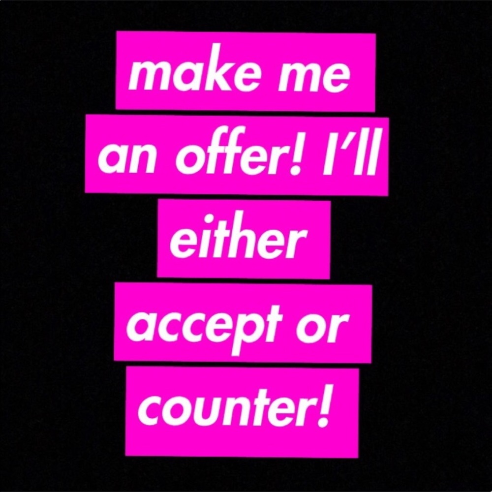 Make me an offer I will accept or counter